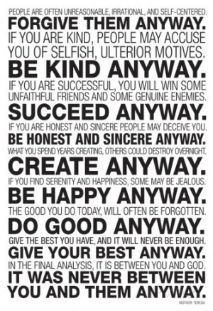 Mother Teresa Anyway Quote Poster Poster
