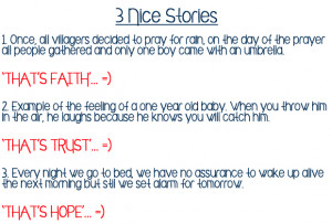 Nice Stories, Faith, Trust and Hope