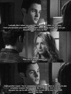 love to hear a man say this to me. This is why tv ruins us girls ...