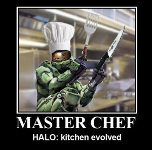 funny halo motivator master chef