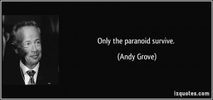 More Andy Grove Quotes