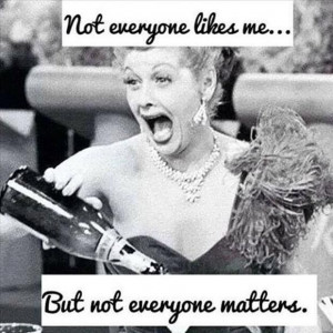 ... , Quotes, Matter, Lucille Ball, Funny, Truths, So True, I Love Lucy