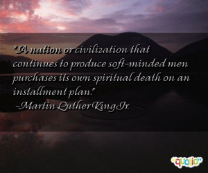 In soft regions are born soft men.