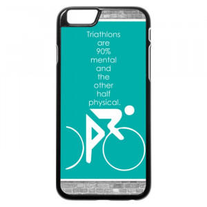 Triathlons Quotes iPhone 6 Case