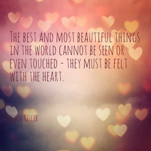 The best and most beautiful things in the world …