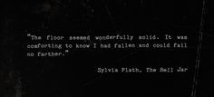 Sylvia Plath on Pinterest - sylvia plath, the bell jar and bell jars
