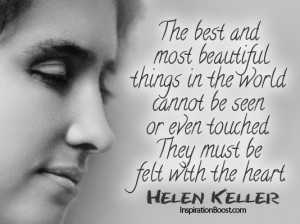 ... quotes on helen keller, quote by helen keller, felt heart, heart felt