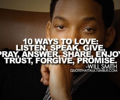Smith quote on love. Will Smith has some amazing quotes on life, love ...