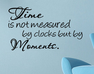 ... quotes brief moments in time vinyl moments vinyl vinyl wall quotes