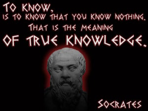 ... Nothing That Is The Meaning Of Real Knowledge By Socrates Great Quote
