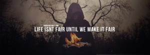 Life Isnt Fair Until We Make It Fair Wallpaper