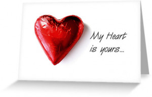 My heart is yours...