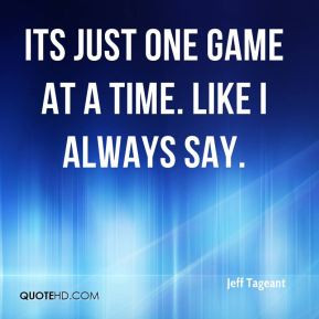 its game time source http www quotehd com quotes words game 480