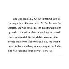 She was beautiful, but not like those girls in the magazines, No she ...