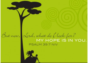 The Foundation for Bible Verses About Hope