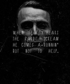 dr hannibal lecter more cannibal hannibal quotes hannibal lecter ...