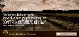 Quotes by Corrie ten Boom