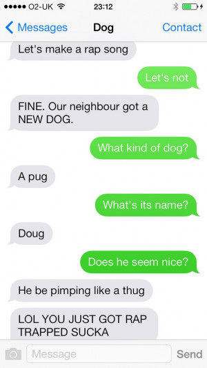 WHAT IF DOGS COULD TEXT? 25 MOST HILARIOUS TEXT FROM DOGS #12 KILLED ...