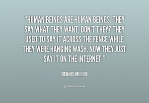 Dennis Miller Rants and Quotes