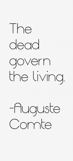 Auguste Comte Quotes amp Sayings