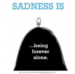 Sad Quotes About Being Alone