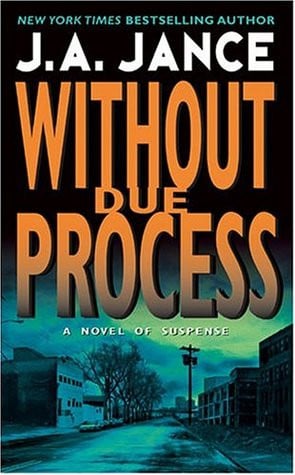 ... “Without Due Process (J.P. Beaumont, #10)” as Want to Read