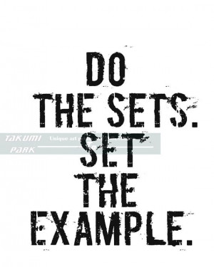 Do The Sets. Set The Example Fitness Motivation by TakumiPark, $13.88