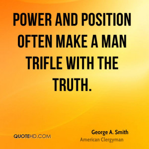 George A. Smith Power Quotes