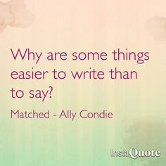matched ally condie more ally condie quotes matched quotes book quotes ...