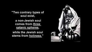 non jewish soul comes from three satanic spheres while the jewish ...