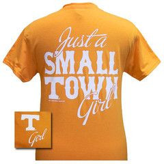 Tennessee Vols Volunteer Just A Small Town Girl Girlie Bright T Shirt ...