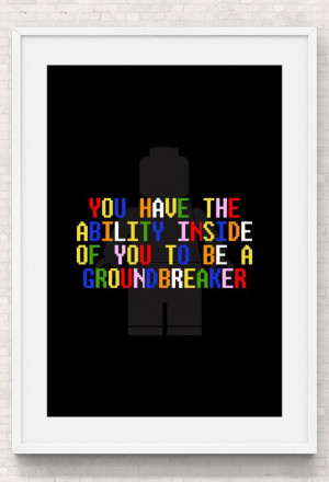Lego Movie Quote Poster - Groundbreaker