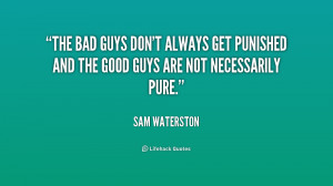 quote-Sam-Waterston-the-bad-guys-dont-always-get-punished-228692_1.png