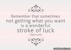 Luck Quotes And Sayings...