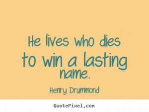 Henry Drummond Life Print Quote On Canvas