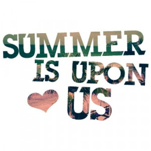 Summer / summer quote