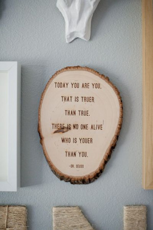 woodland nursery wall art. Love this quote. Love Dr. SuessBible Quotes ...