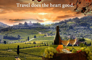 TravelQuotes #Quotes #Travel #Vineyard #Wine #Sunset #Vacation