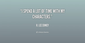 File Name : quote-R.-Lee-Ermey-i-spend-a-lot-of-time-with-158464.png ...