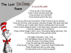 The Lost Dr. Seuss Poem – I Love My Job!