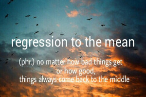 ... teen wolf, regression to the mean, better, definitions and depressed