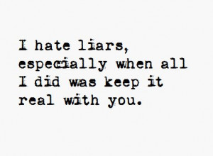 Hate Liars !