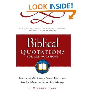Biblical Quotations for All Occasions : From the World's Greatest ...