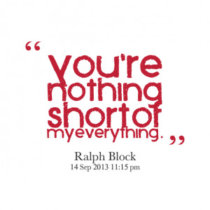 File Name : 19413-youre-nothing-short-of-my-everything.png Resolution ...