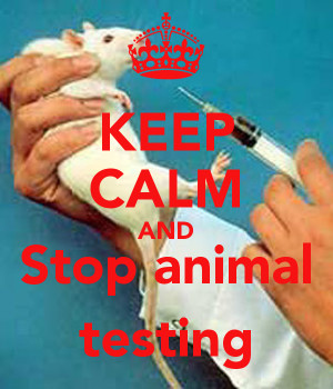 Keep Calm and Stop Animal Testing