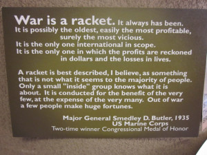 Major General Smedley Butler quote we posted at the table
