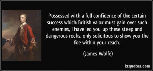 Possessed with a full confidence of the certain success which British ...