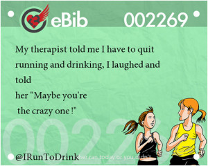 Jokes For Runners:My therapist told me I have to quit running and ...