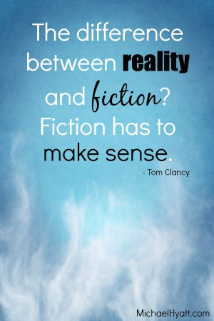 ... ? Fiction has to make sense.