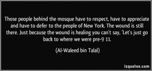 the mosque have to respect, have to appreciate and have to defer ...